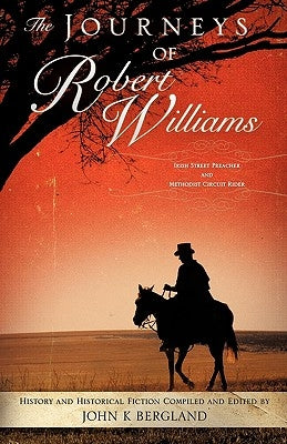 The Journeys of Robert Williams Paperback Xulon Press