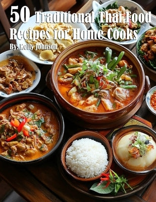 50 Traditional Thai Recipes for Home Cooks Paperback Marick Booster