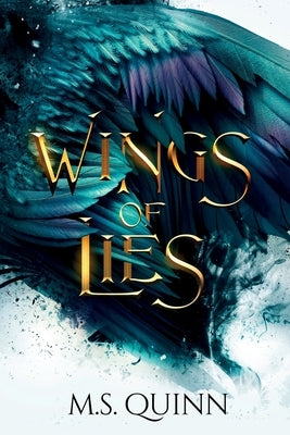 Wings of Lies: Book 1 Paperback Not Avail