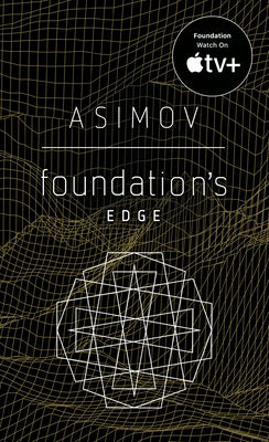 Cover of Foundation's Edge by Spectra Books, mass market paperbound science fiction novel with futuristic artwork.