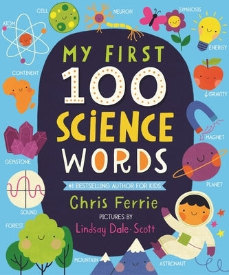 My First 100 Science Words Board Book Sourcebooks Explore