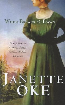 Large print paperback of "When Breaks the Dawn" by Large Print Press, showing the book cover with title and author details.
