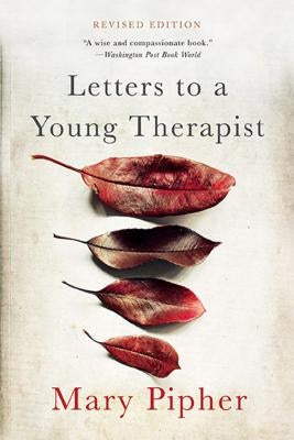 Letters to a Young Therapist Paperback Basic Books