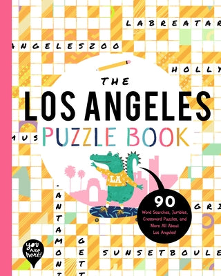 Paperback Los Angeles Puzzle Book by You Are Here Books featuring word searches, jumbles, and crosswords about Los Angeles, California.