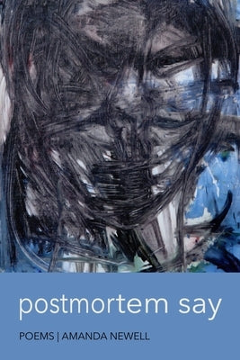 Postmortem Say Paperback Cervena Barva Press