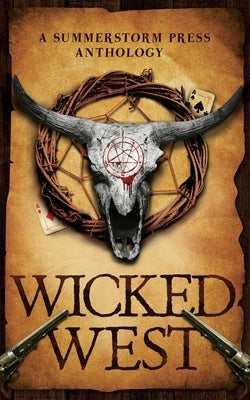 Wicked West Paperback Breaking Rules Publishing Europe