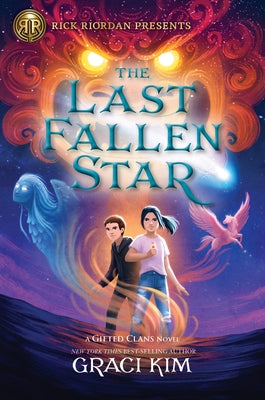 Rick Riordan Presents: The Last Fallen Star-A Gifted Clans Novel Paperback Rick Riordan Presents