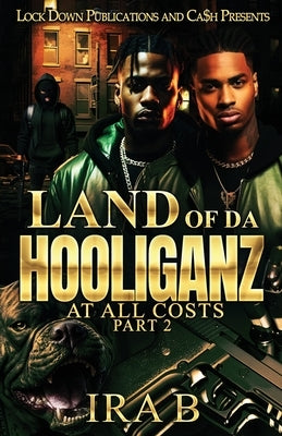Land Of Da Hooliganz 2 Paperback Lock Down Publications