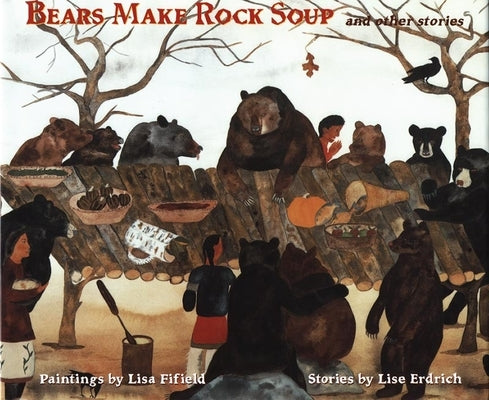 Paperback of Bears Make Rock Soup and Other Stories by Children's Book Press featuring colorful illustrated bears on the cover.