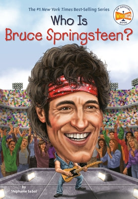 Paperback book titled "Who Is Bruce Springsteen?" by Penguin Workshop featuring a colorful cover illustration.