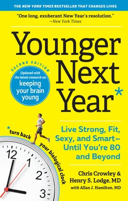 Paperback book titled "Younger Next Year" by Workman Publishing, featuring a colorful cover with health and wellness imagery.