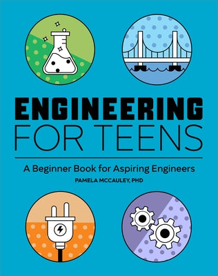 Paperback book titled "Engineering for Teens: A Beginner's Book for Aspiring Engineers" by Callisto Teens, featuring colorful cover art.