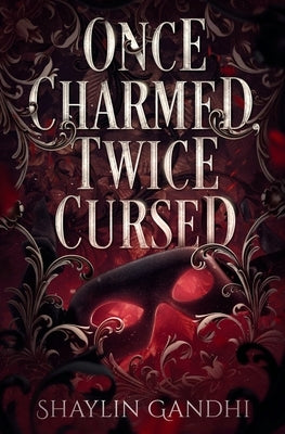 Once Charmed, Twice Cursed Paperback Briar Rose Publishing