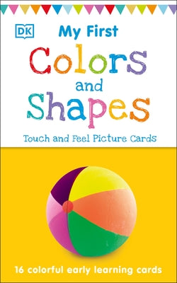 My First Touch and Feel Picture Cards: Colors and Shapes Other DK Publishing (Dorling Kindersley)