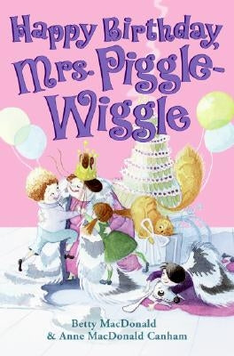 Happy Birthday, Mrs. Piggle-Wiggle Paperback HarperCollins