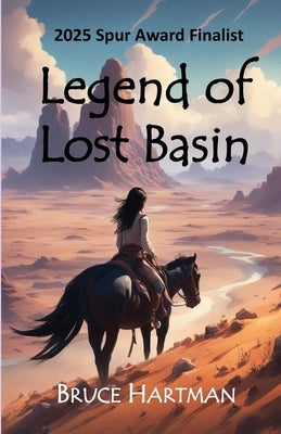 Legend of Lost Basin by Hartman, Bruce