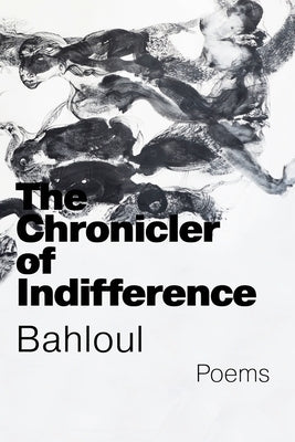 The Chronicler of Indifference Paperback Cervena Barva Press