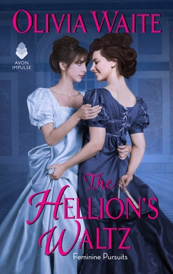 Mass market paperback of The Hellion's Waltz: Feminine Pursuits by Avon Books, featuring a dark, atmospheric cover illustration.