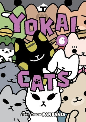 Paperback of Yokai Cats Vol. 6 by Seven Seas featuring colorful illustrated cats on the cover.