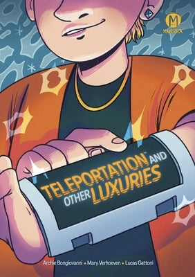 Paperback book titled "Teleportation and Other Luxuries" by Maverick, with a cover featuring abstract artwork.
