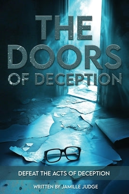 The Doors Of Deception by Judge, Jamille