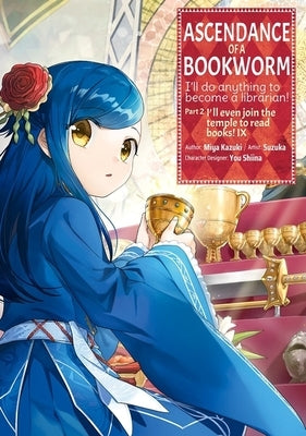 Ascendance of a Bookworm (Manga) Part 2 Volume 9 Paperback Jnc