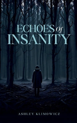 Echoes of Insanity Paperback Bookleaf Publishing