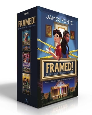 Framed! Crime-Fighting Collection (Boxed Set): Framed!; Vanished!; Trapped! by Ponti, James
