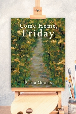 Come Home, Friday Paperback FriesenPress