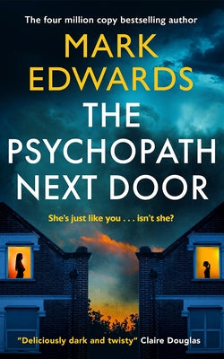 Paperback of The Psychopath Next Door by Thomas & Mercer, showing the book cover with dark and intense design elements.
