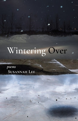 Wintering Over Paperback Finishing Line Press