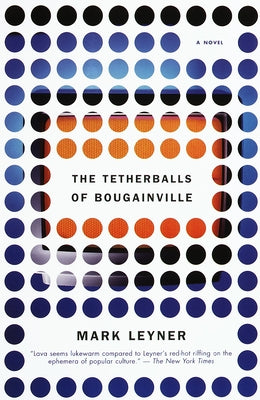 The Tetherballs of Bougainville Paperback Vintage