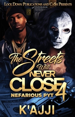 The Streets Will Never Close 4 Paperback Lock Down Publications