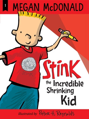 Stink: The Incredible Shrinking Kid Paperback Candlewick Press (MA)
