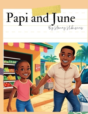 June and Papi by Hibiscus, Honey