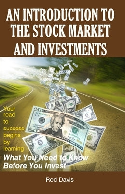An Introduction to the Stock Market and Investments Paperback Unique Ink