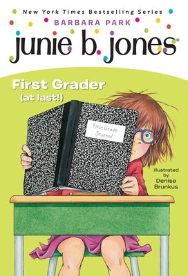 Paperback of Junie B. Jones #18: First Grader (at Last!) by Random House Books for Young Readers, showing the book cover with colorful illustrations.