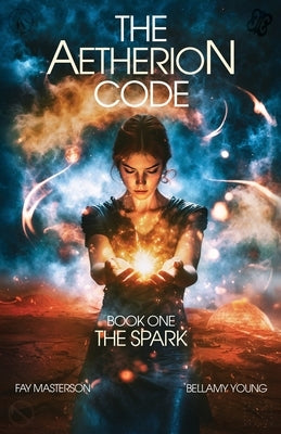 Paperback of The Aetherion Code: Book One: The Spark by Charset Books, showing the front cover with title and artwork.