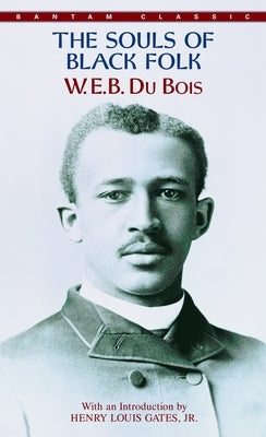 Mass market paperback of The Souls of Black Folk by Bantam Classics, featuring a close-up of the book cover with title and author details.