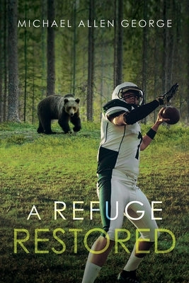 A Refuge Restored Paperback Ink Start Media