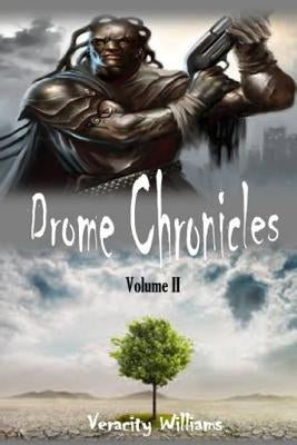 Drome Chronicles, Volume II Paperback Lulu.com
