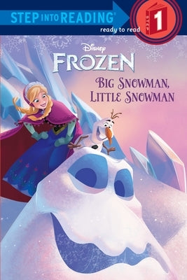 Frozen: Big Snowman, Little Snowman Paperback Random House Disney