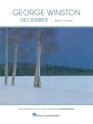 Paperback sheet music book of George Winston's December album transcriptions for piano solo, published by Hal Leonard.