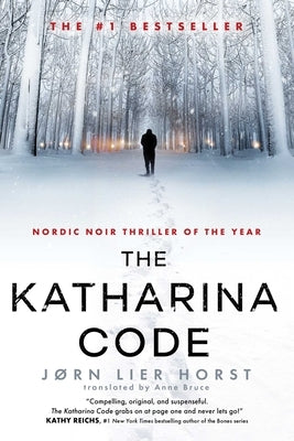 The Katharina Code by Horst, Jørn Lier