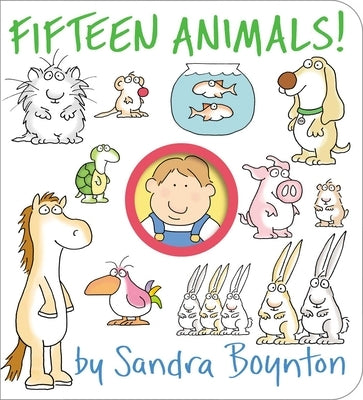 Fifteen Animals! Board Book Boynton Bookworks