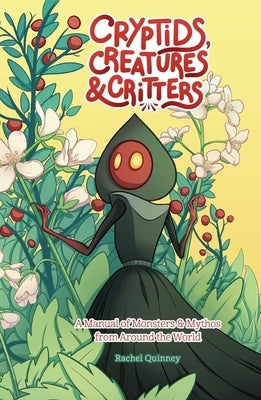 Paperback book titled "Cryptids, Creatures & Critters" by Andrews McMeel Publishing featuring mythical monsters and creatures from around the world.
