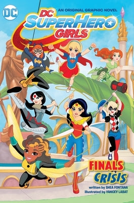 Paperback of DC Super Hero Girls: Finals Crisis by DC Zoom showing colorful cover art with superhero characters and title.