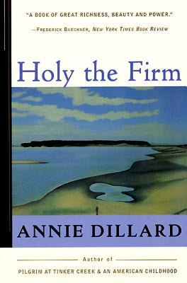 Paperback copy of Holy the Firm by Harper Perennial, featuring the book's front cover with title and author details.