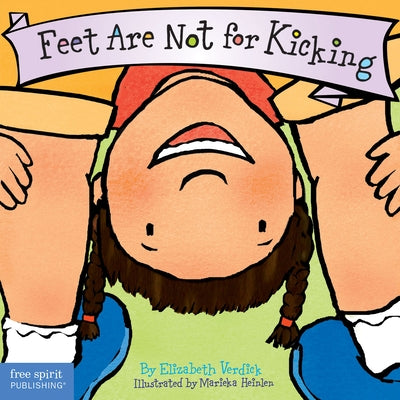 Feet Are Not for Kicking Board Book Free Spirit Publishing