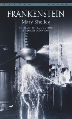 Mass market paperback of Frankenstein by Bantam Classics, showing the book cover with dark gothic artwork and title text.
